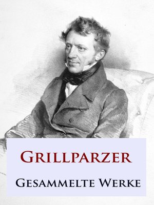 cover image of Grillparzer--Gesammelte Werke